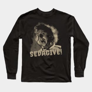 Young Frankenstein SEDAGIVE! Long Sleeve T-Shirt